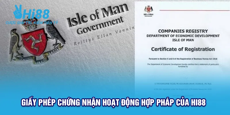 Giấy phép chứng nhận hoạt động cá cược trực tuyến của Hi88
